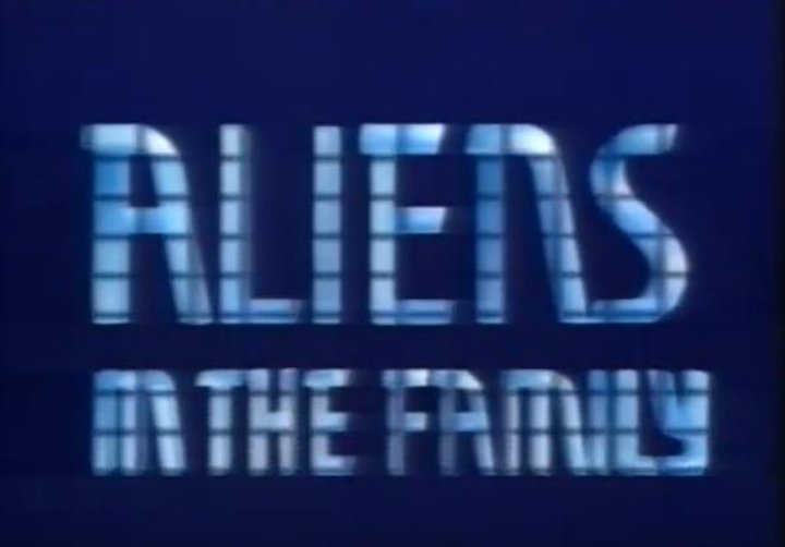 Aliens In The Family (1987) Poster