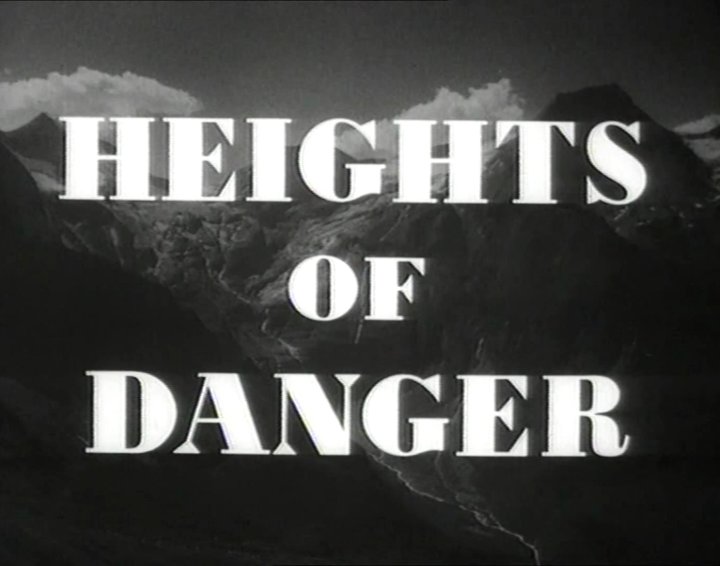 Heights Of Danger (1953) Poster