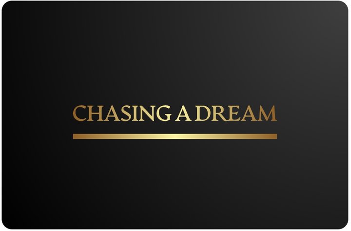 Chasing A Dream Poster