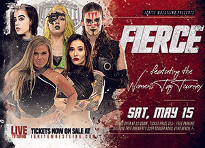 Ignite Wresting Presents Fierce - Chelsea Durden And Kelsey Raegan Vs Aspyn Rose And Hawlee Cromwell (2021) Poster