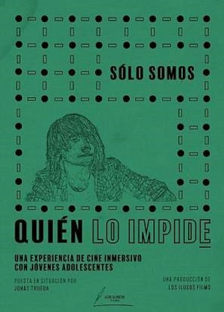 Quién Lo Impide: Sólo Somos (2018) Poster