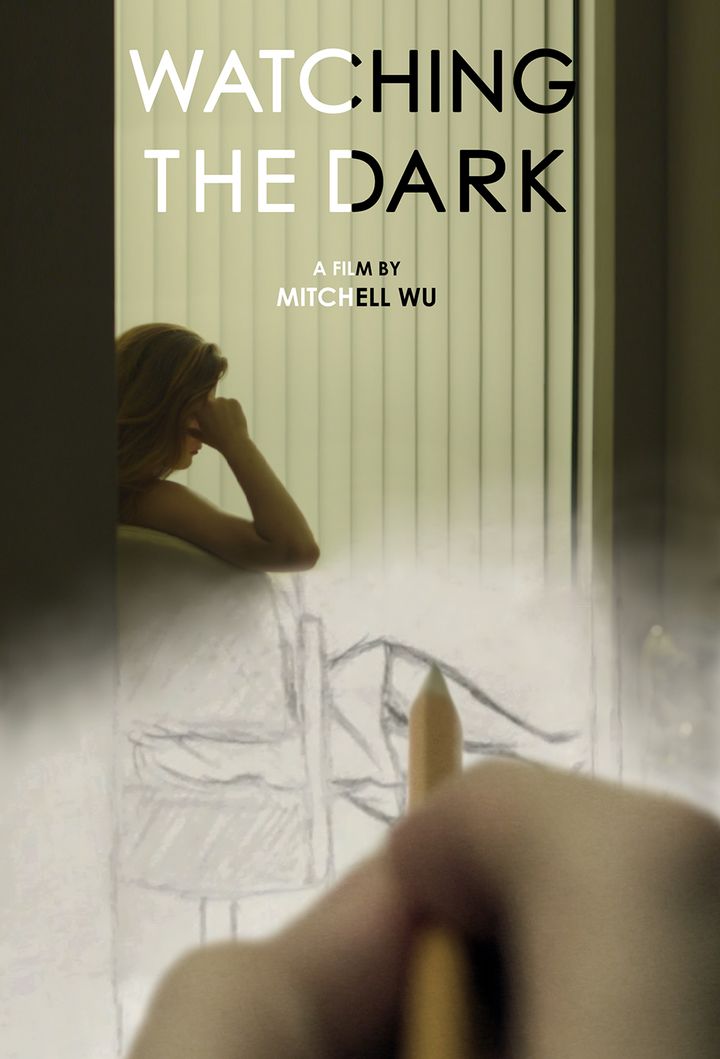 Watching The Dark (2016) Poster