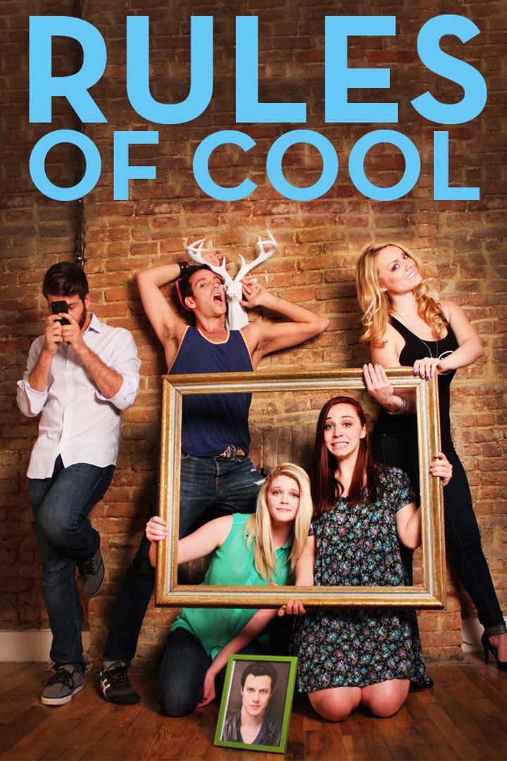 Rules Of Cool (2015) Poster