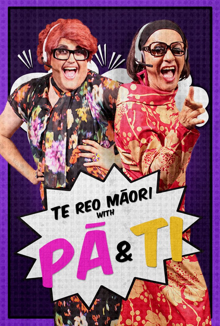 Te Reo Maori With Pa & Ti (2016) Poster