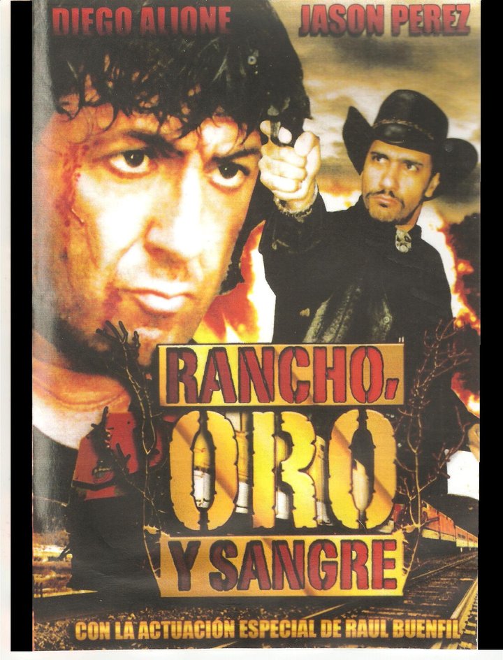 Rancho, Oro Y Sangre (2009) Poster