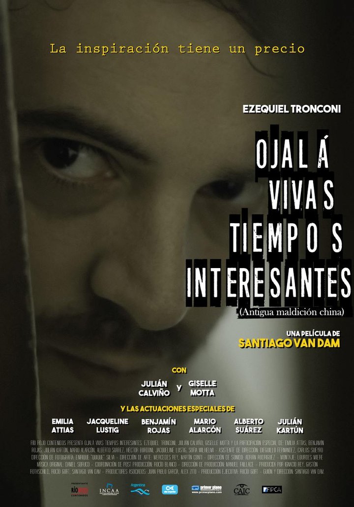 Ojalá Vivas Tiempos Interesantes (2017) Poster