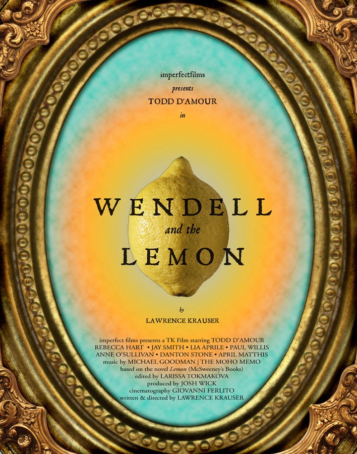 Wendell And The Lemon (2013) Poster