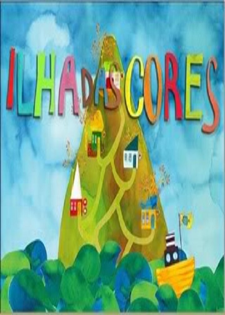 Ilha Das Cores (2007) Poster