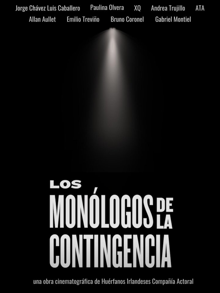 Los Monólogos De La Contingencia (2021) Poster