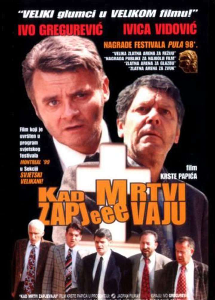 Kad Mrtvi Zapjevaju (1998) Poster