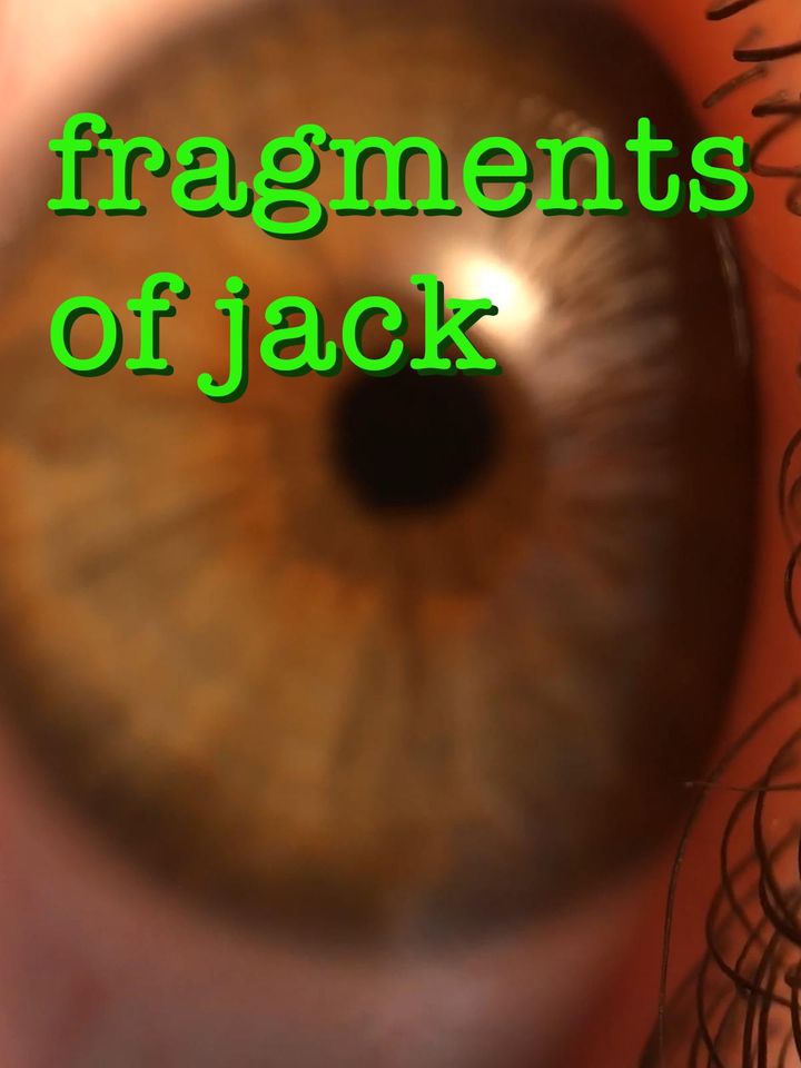 Fragments Of Jack Poster