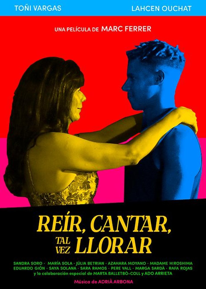 Reir, Cantar, Tal Vez Llorar (2024) Poster