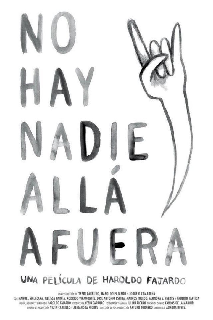 No Hay Nadie Allá Afuera (2012) Poster