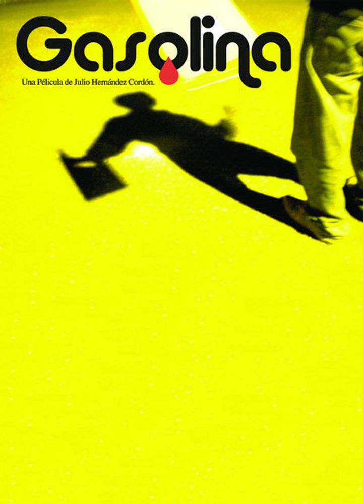 Gasolina (2008) Poster