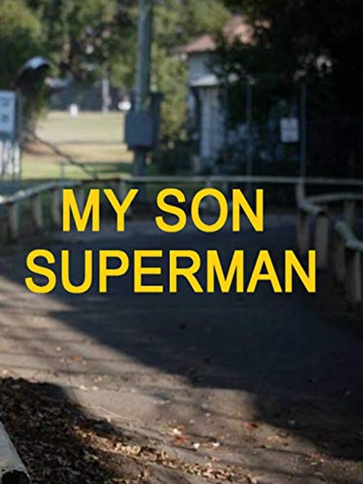 My Son Superman (2016) Poster