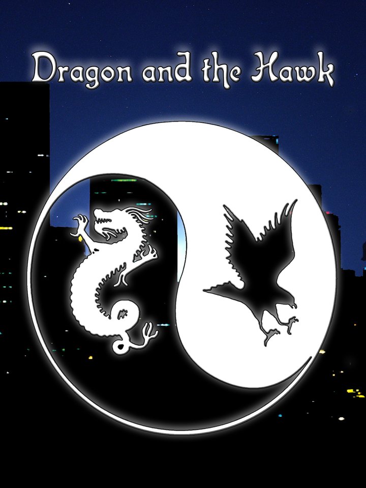 Dragon And The Hawk (2001) Poster