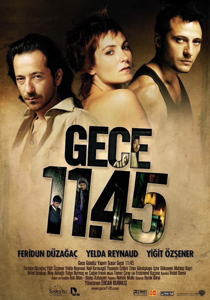 Gece 11:45 (2005) Poster