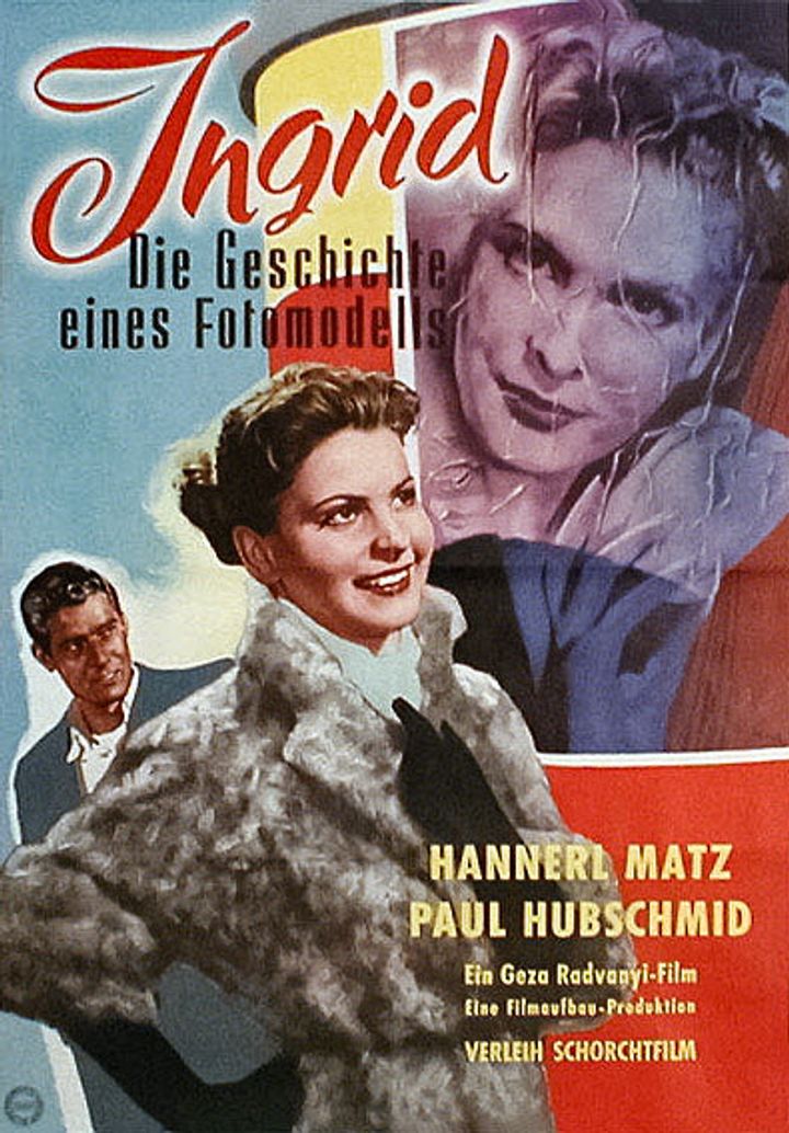 Ingrid - Die Geschichte Eines Fotomodells (1955) Poster