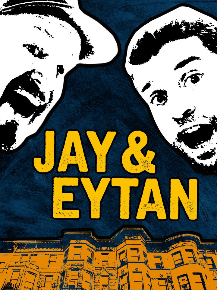 Jay & Eytan (2015) Poster