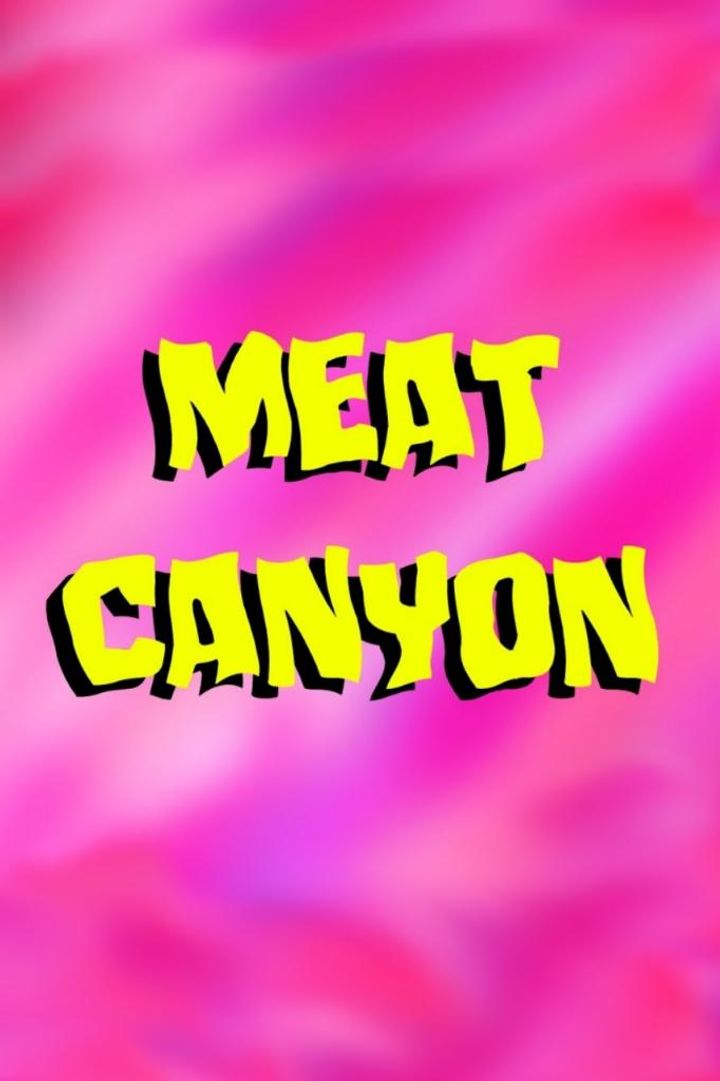 Meatcanyon (2015) Poster