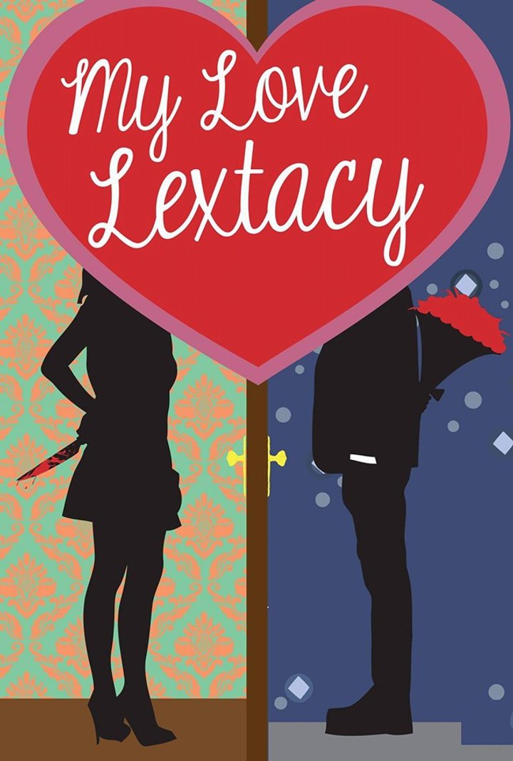 My Love Lextacy (2016) Poster