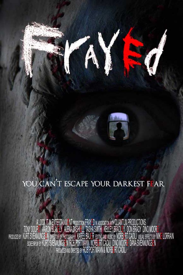 Frayed (2007) Poster