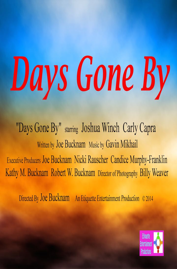 Days Gone By Poster