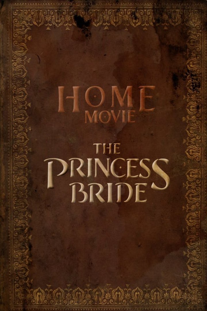 Home Movie: The Princess Bride (2020) Poster