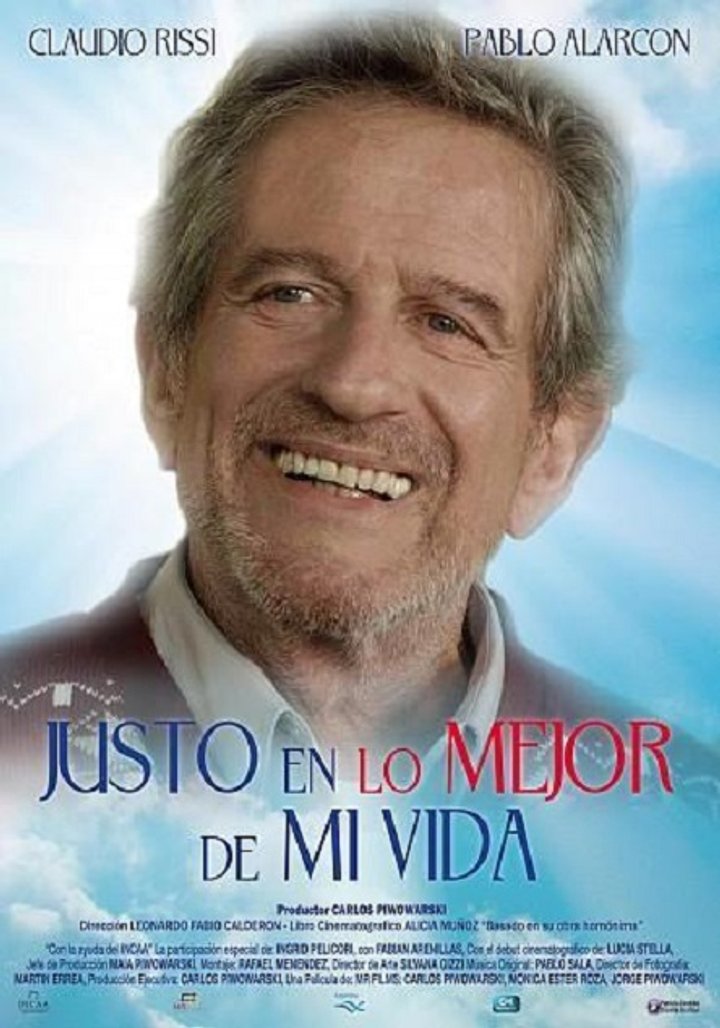 Justo En Lo Mejor De Mi Vida (2015) Poster