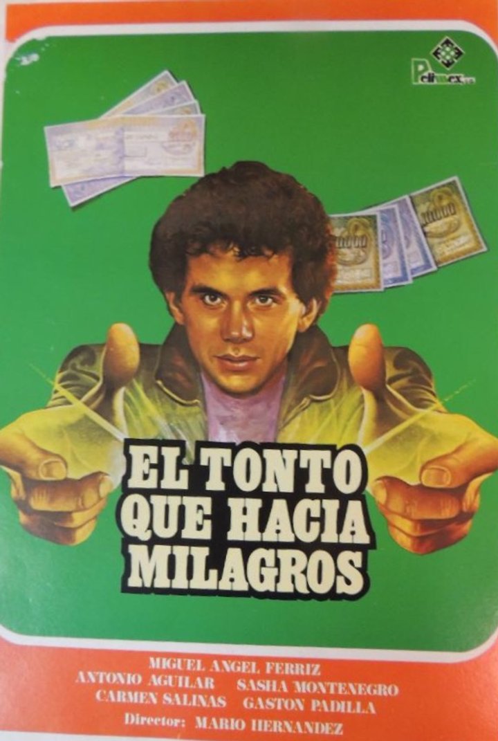 El Tonto Que Hacía Milagros (1984) Poster