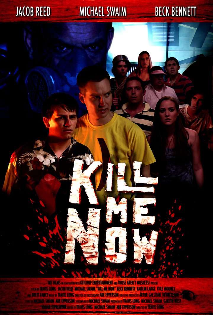 Kill Me Now (2012) Poster