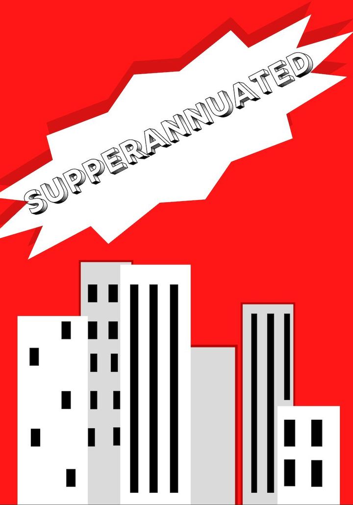 Superannuated Poster