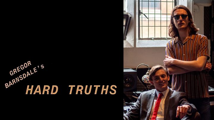 Gregor Barnsdale's Hard Truths (2019) Poster