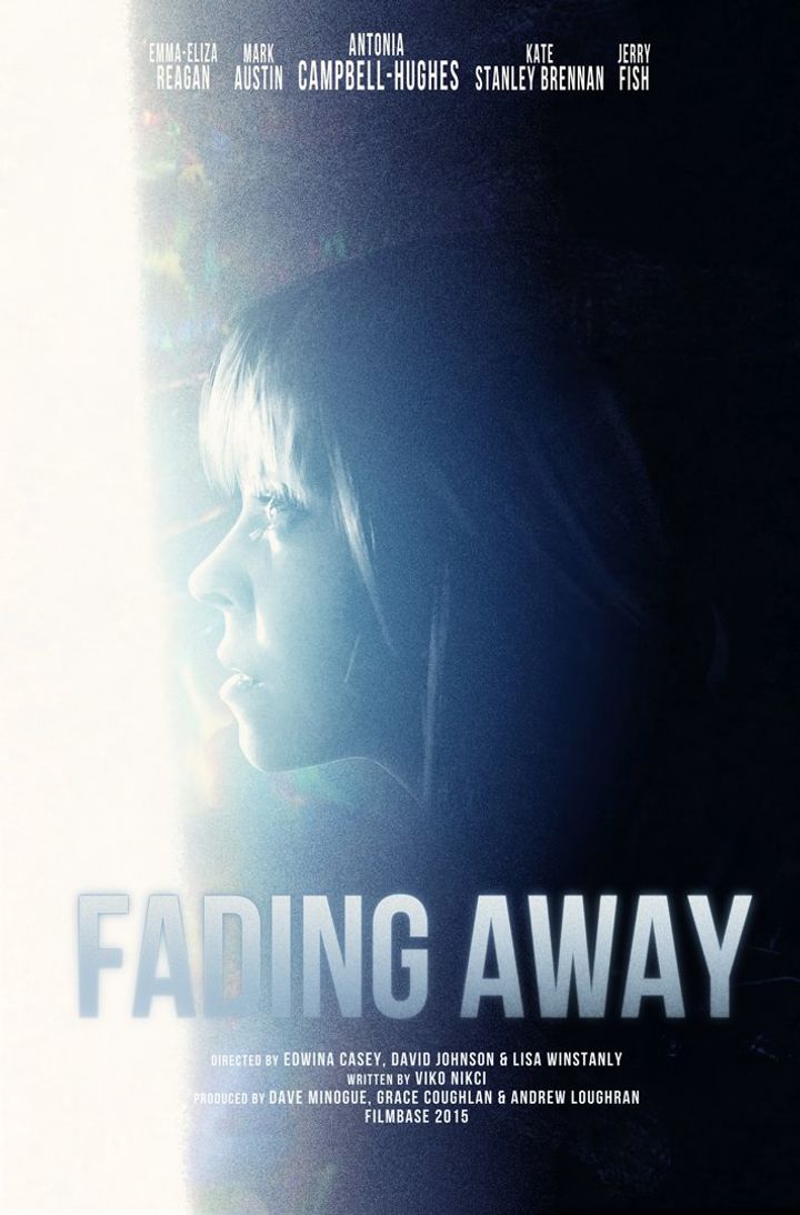 Fading Away (2015) Poster