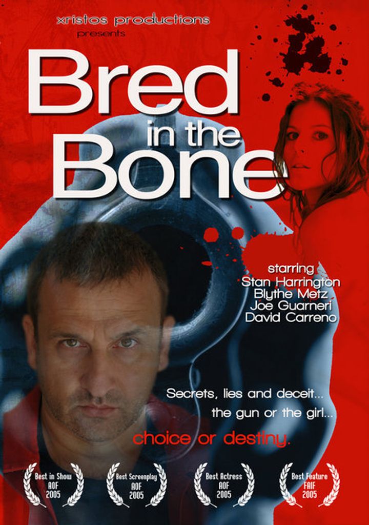 Bred In The Bone (2006) Poster