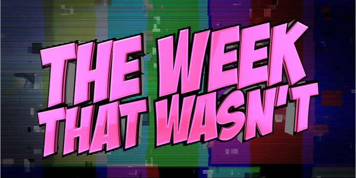 The Week That Wasn't (2018) Poster