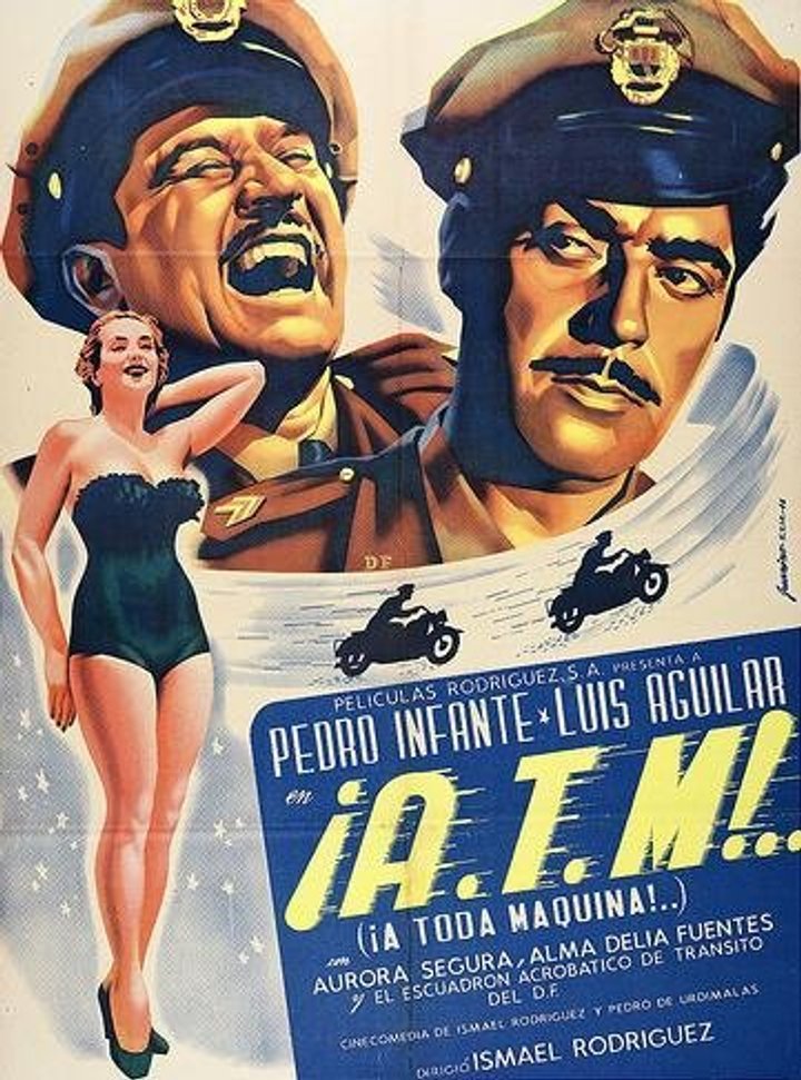 A.t.m.: ¡¡a Toda Máquina!! (1951) Poster