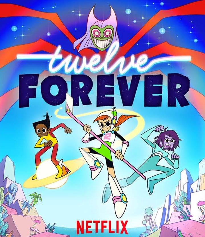 Twelve Forever (2019) Poster