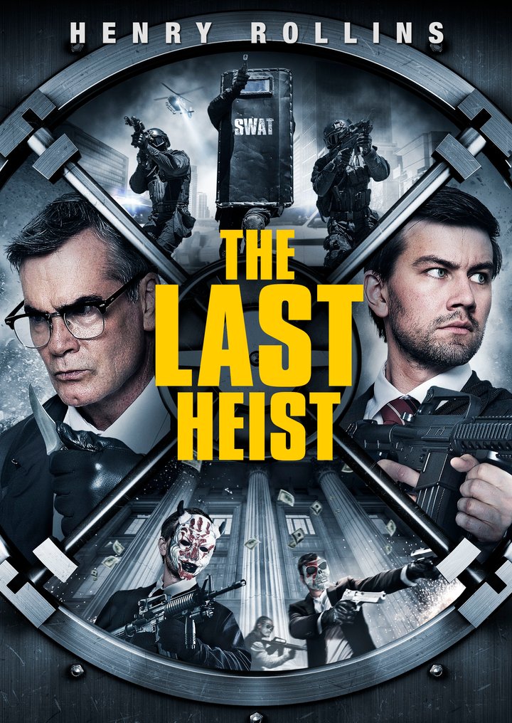 The Last Heist (2016) Poster