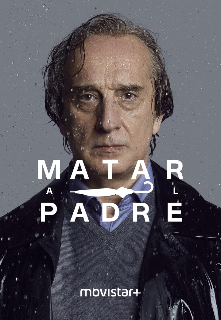 Matar Al Padre (2018) Poster