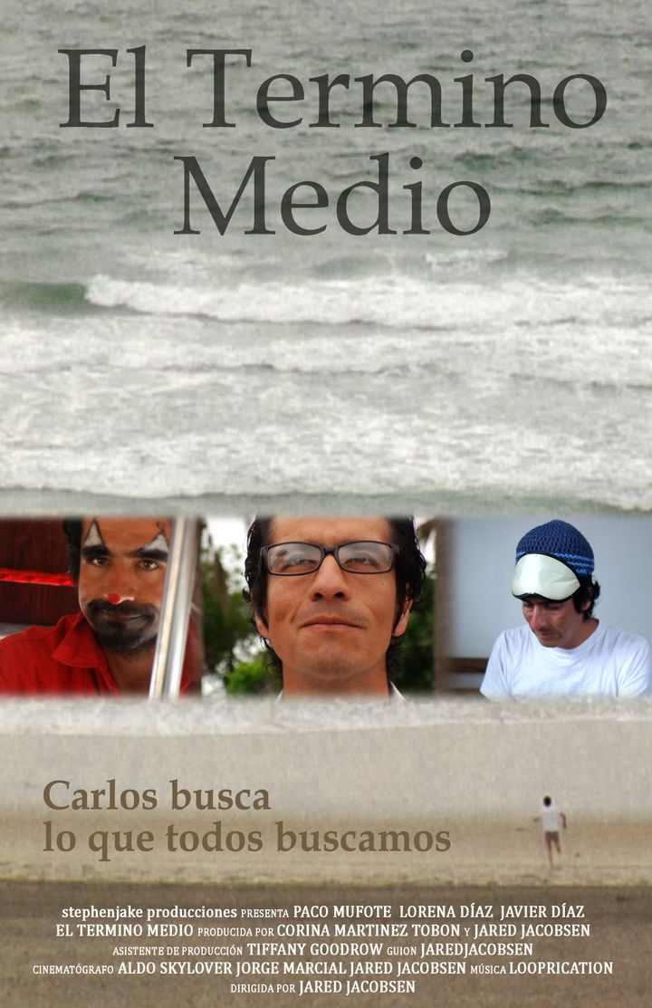 El Termino Medio (2011) Poster