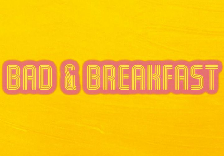 Bad & Breakfast (2019) Poster