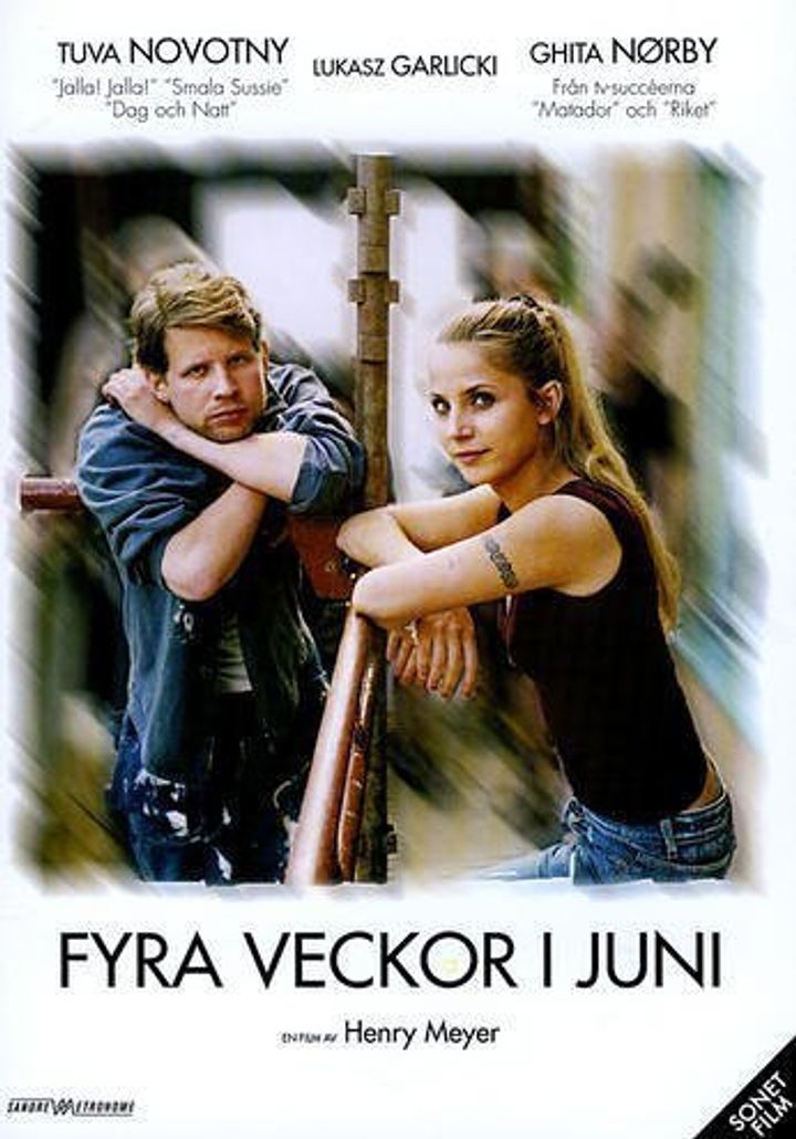 Fyra Veckor I Juni (2005) Poster