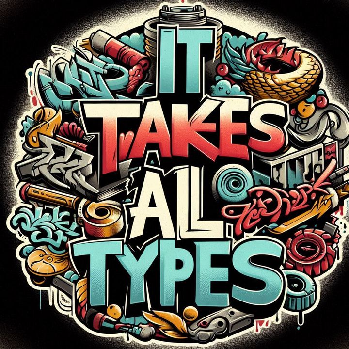 It Takes All Types Poster