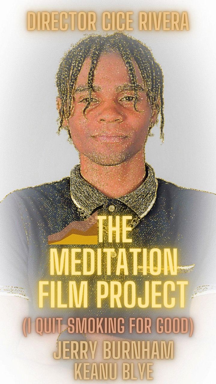 The Meditation Film Project (i Quit Smoking For Good) (2023) Poster