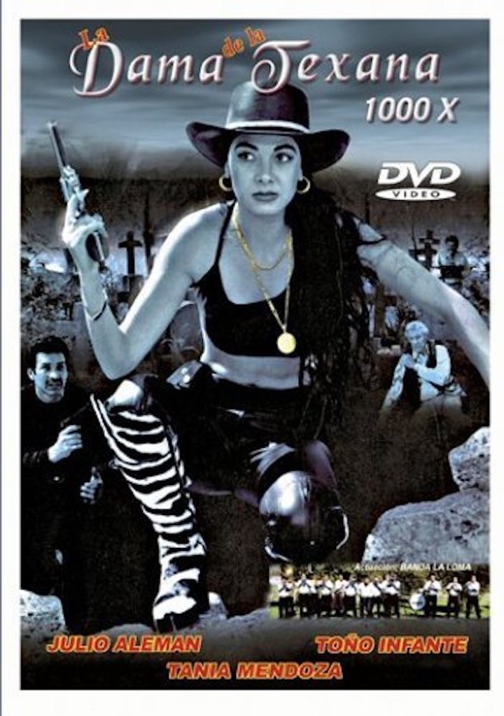 La Dama De La Texana 1000x (2001) Poster