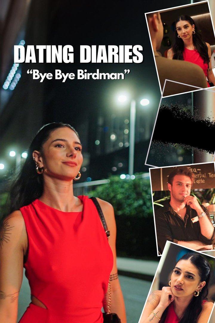 Dating Diaries: Bye Bye Birdman (2024) Poster