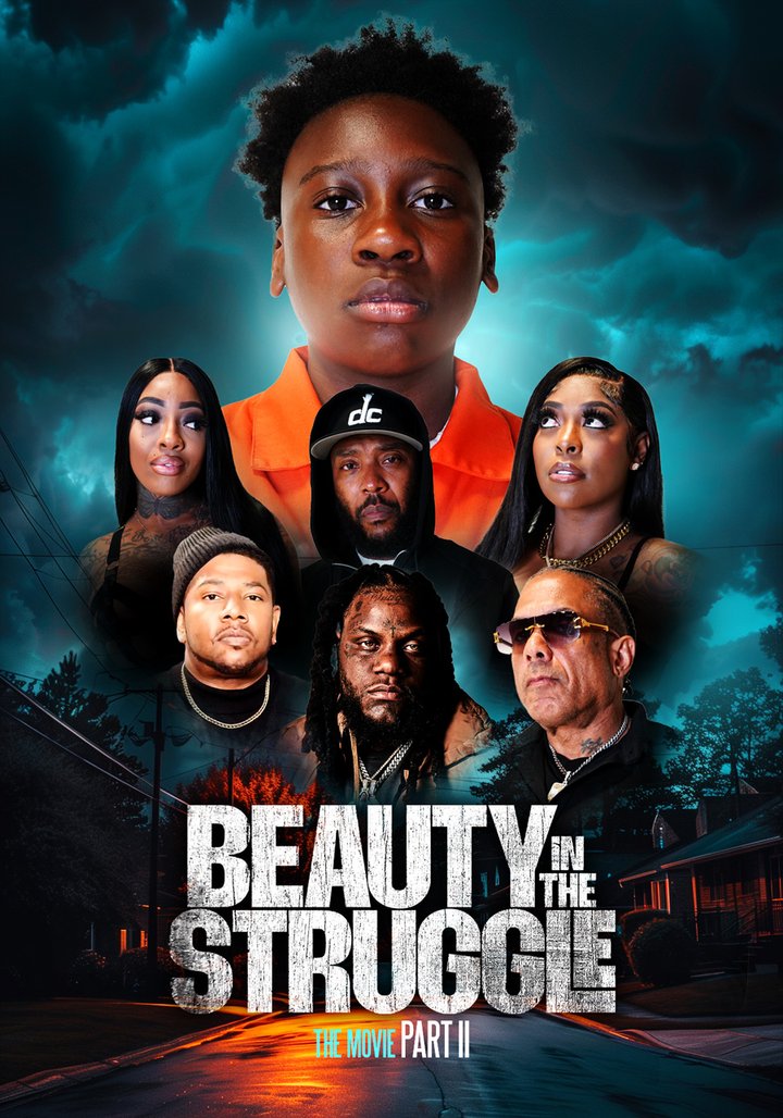 Beauty In The Struggle Ii (2024) Poster