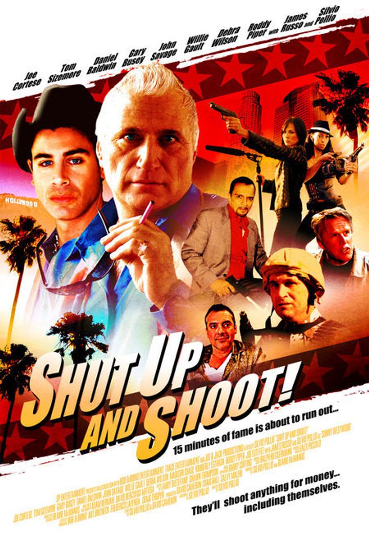 Shut Up And Shoot! (2006) Poster