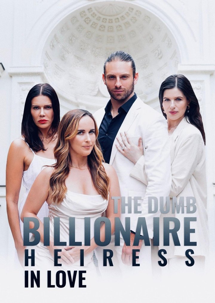 The Dumb Billionaire Heiress In Love (2024) Poster